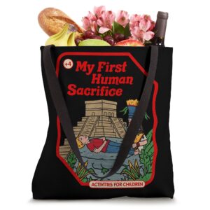 My First Human Sacrifice Occult Goth Vintage Childgame Tote Bag