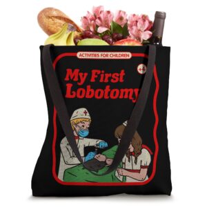 My First Lobotomy Horror Goth Occult Childgame Tote Bag