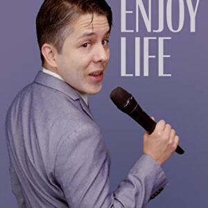 Nick Guerra: Enjoy Life