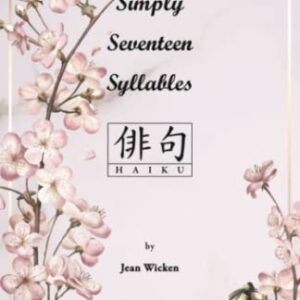 Simply Seventeen Syllables