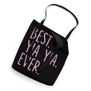 Best Yia Yia Ever Tote Bag