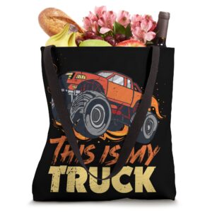 This is my Truck for Monster Trucks Lovers Tote Bag