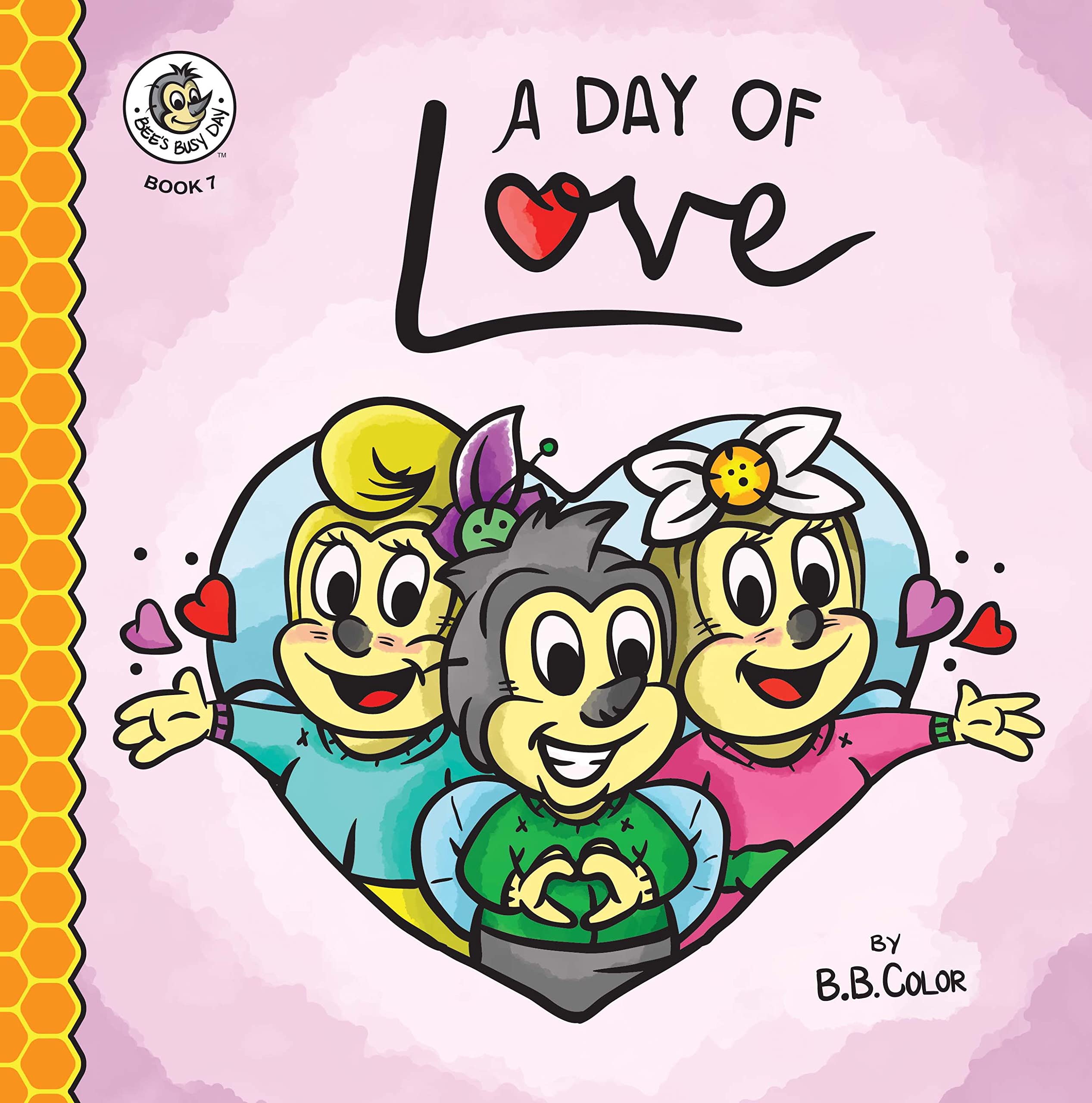 A Day Of Love (Bee's Busy Day)