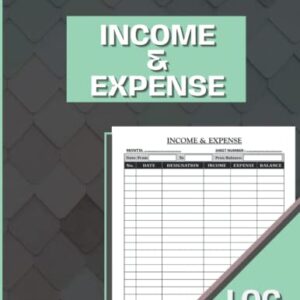 INCOM AND EXPENSE LOG BOOK: Monthly Accounting Ledger Book For Small Business and Personal Finance, Bookkeeping Record Book to Track Your Finance, ... Entries Accounting, Expenses Tracker Notebook