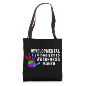 march is national developmental disabilities awareness month tote bag