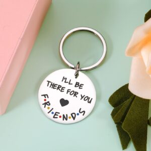 Best Friend Merchandise Keychain Gift for Women Men Friends I'll Be There for You Keychain for BFF Couples Dad Mom Birthday Graduation Christmas Friendship Jewelry Gift for Female Friends