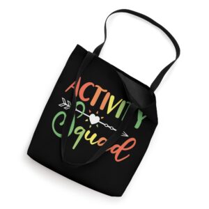 Activity Squad Activity Director Activity Assistant Tote Bag