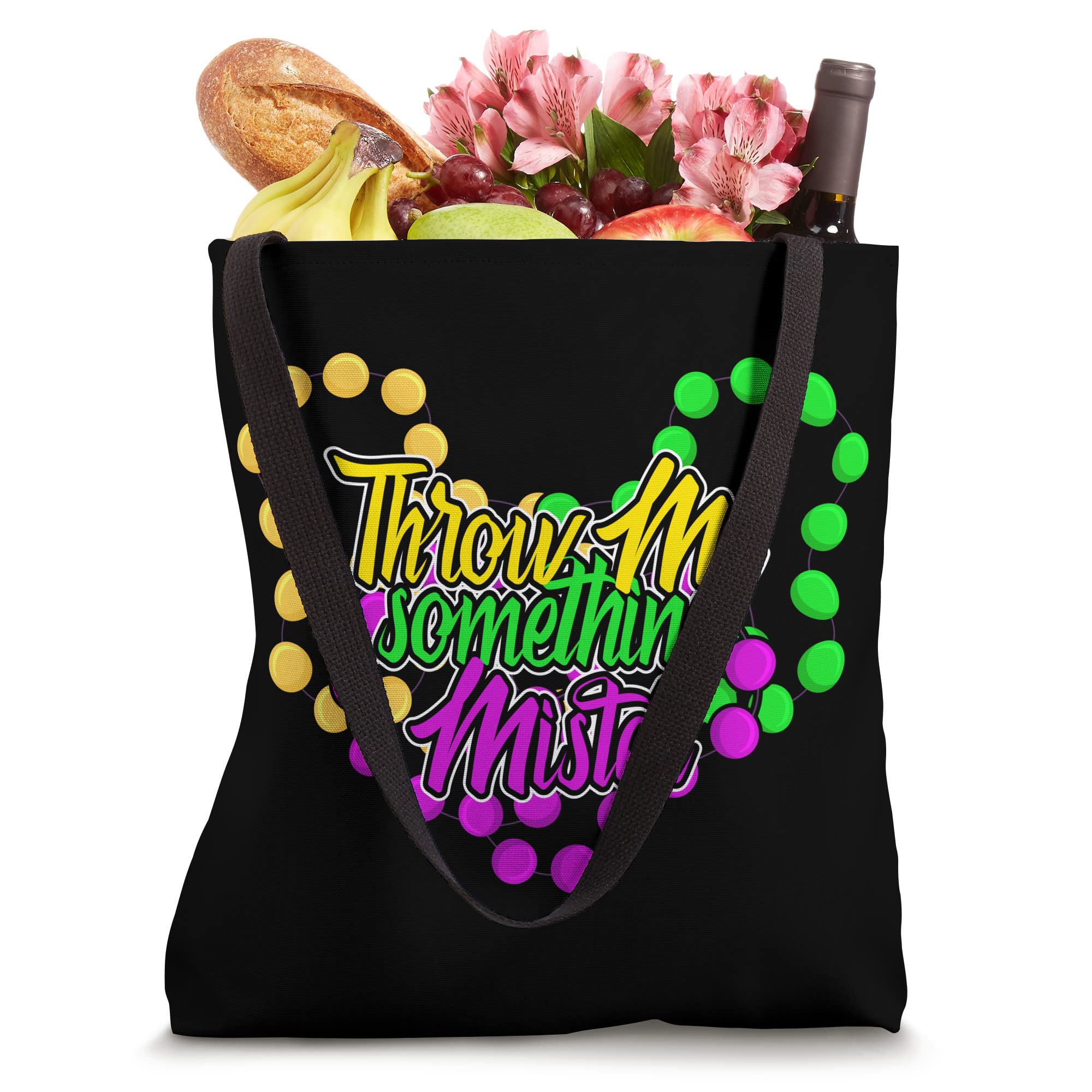 Throw Me Something Mister, Ladies Mardi Gras Beads Tote Bag