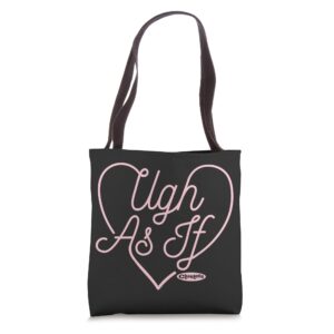 Clueless - Ugh As If Heart Tote Bag