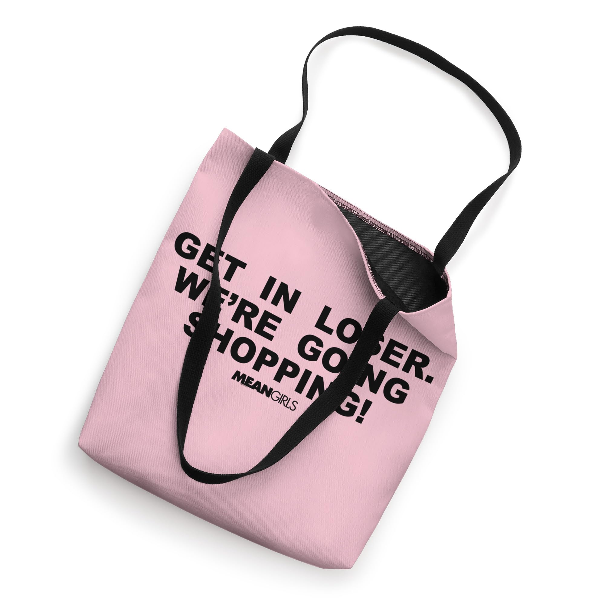 Mean Girls - Get In Loser. We're Going Shopping! Tote Bag