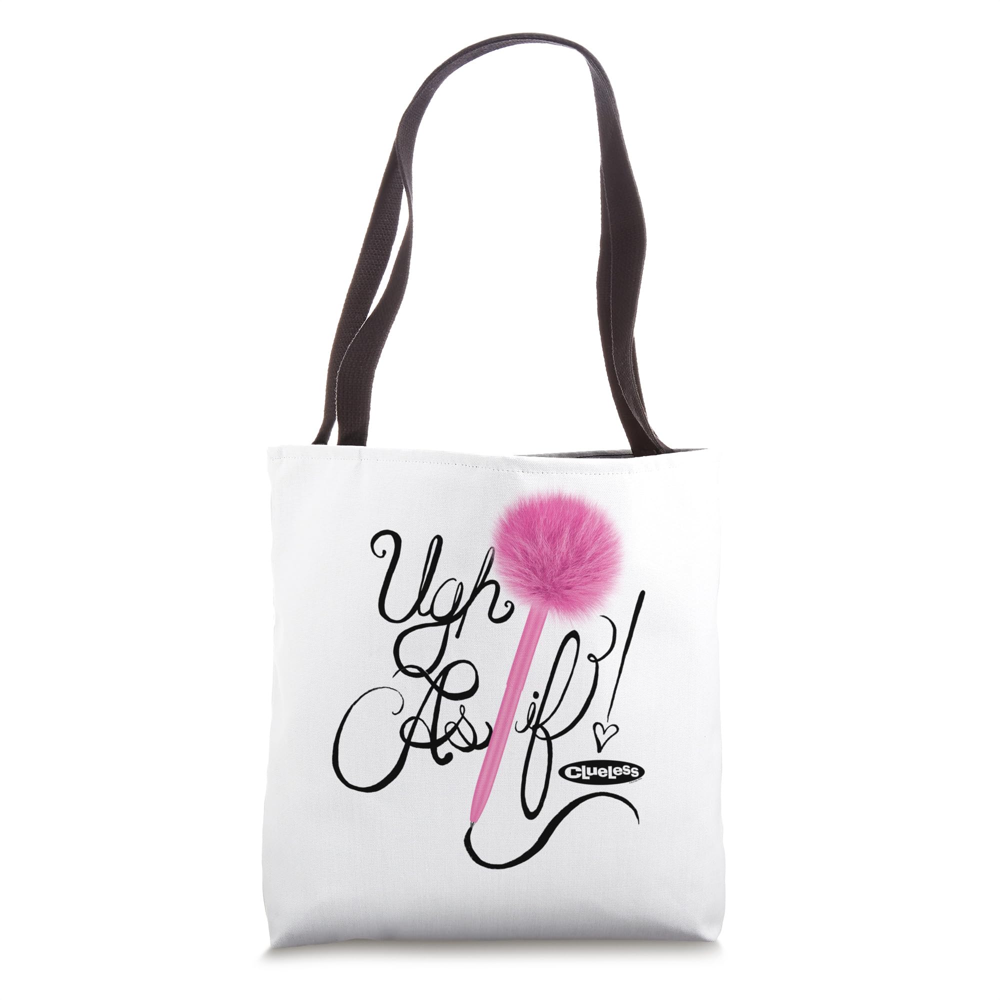 Clueless - UGH As If! Tote Bag