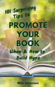 101 surprising tips to promote your book : when & how to build hype