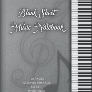 Blank sheet music notebook: Music Note Cover, 12 Staves , Music Manuscript Paper, Staff Paper,Musicians Notebook, Vintage Sheet Music Cover