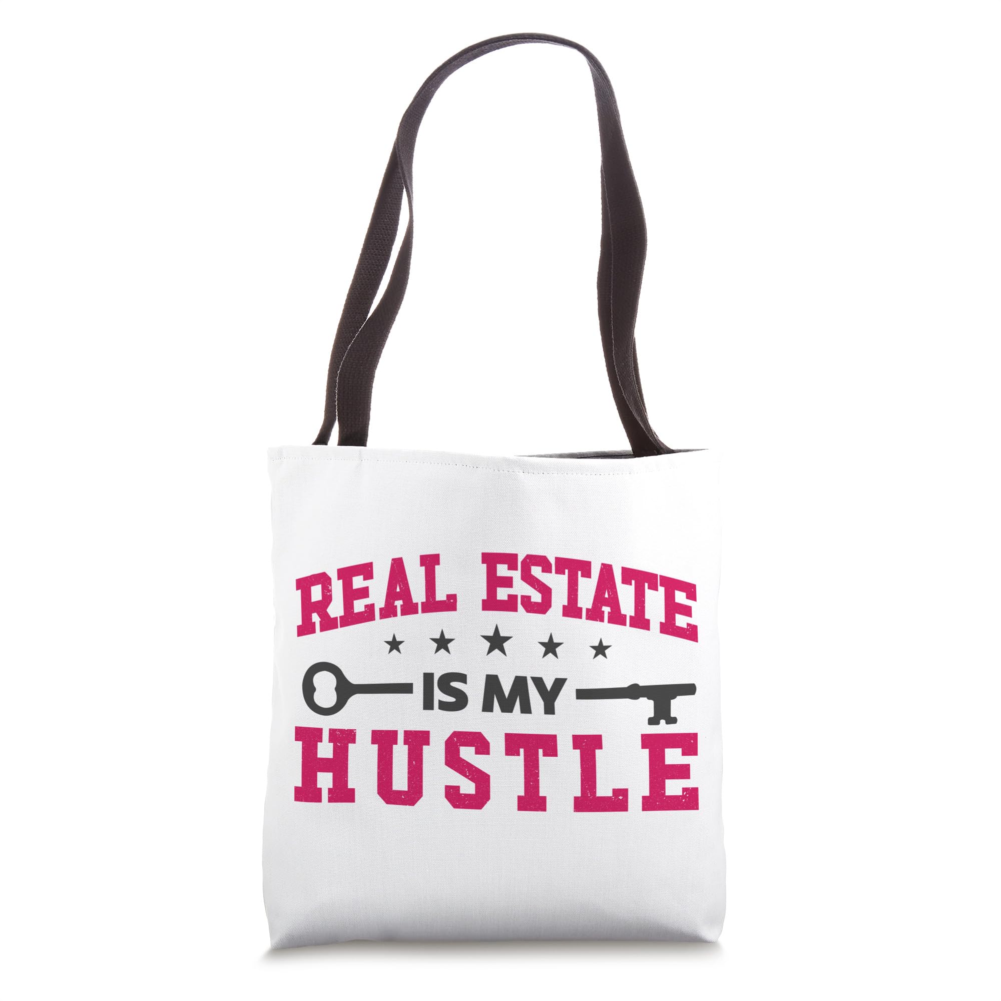 Realtor Real Estate Is My Hustle Tote Bag