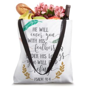 He Will Cover You With His Feathers Psalm 91:4 Scripture Tote Bag