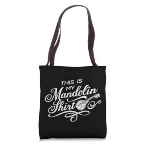 mandolin player funny saying folk music musician tote bag