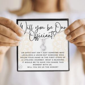 Wedding Officiant Proposal Gift | Will You Marry Us? Will You Be Our Officiant? For Friends, Best Friend Bestie Necklace Bridal Party 0817abA Standard Box