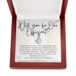 Wedding Officiant Proposal Gift | Will You Marry Us? Will You Be Our Officiant? For Friends, Best Friend Bestie Necklace Bridal Party 0817abA Standard Box