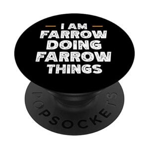 i am farrow doing farrow things custom funny name popsockets swappable popgrip