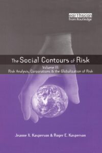 social contours of risk: two volume set (earthscan risk in society)