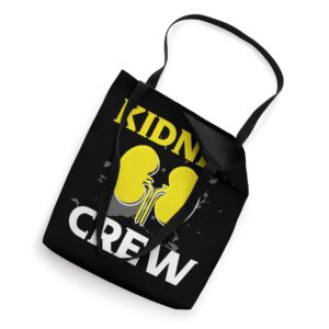 Kidney Crew Cool Kidney Graphic Design Dialysis Caretakers Tote Bag