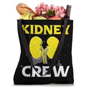 Kidney Crew Cool Kidney Graphic Design Dialysis Caretakers Tote Bag