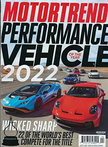 Motor Trend Magazine April 2022 Performance Vehicle of the year