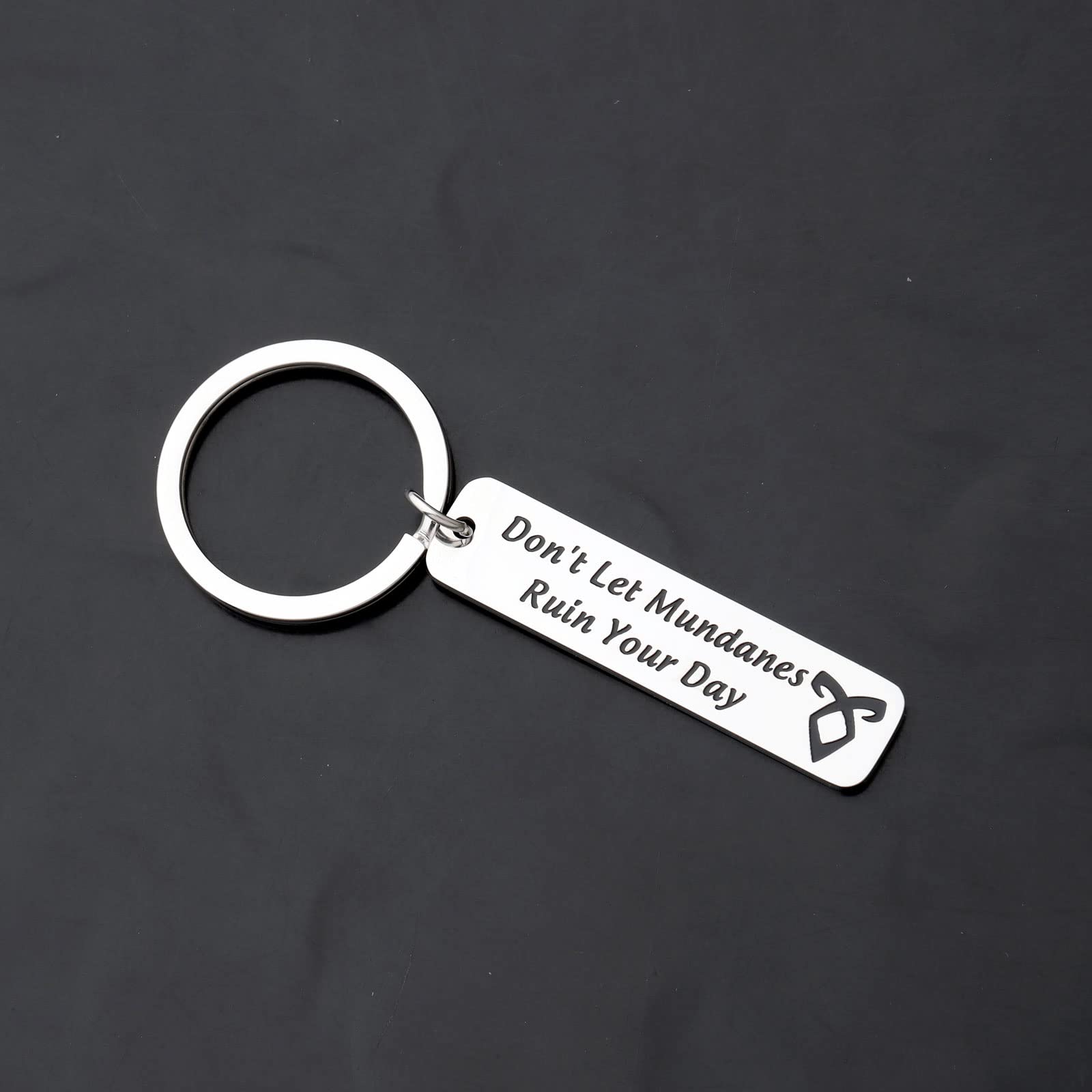 WSNANG Shadow TV Show Hunters Inspired Gift Angelic Power Keychain Don't Let Mundanes Ruin Your Day (Ruin Your Day K)