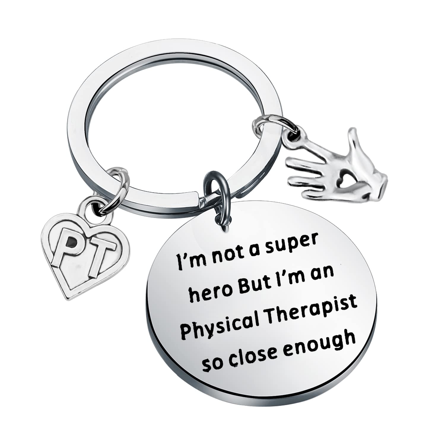 WSNANG Physical Therapy Gift PT Appreciation Gift I’m Not a Super Hero But I’m An Physical Therapist Keychain (PT close enough K)