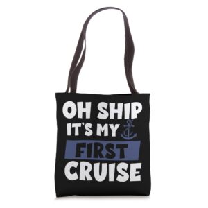 cruise shirt it’s my first cruise ship cruise tote bag