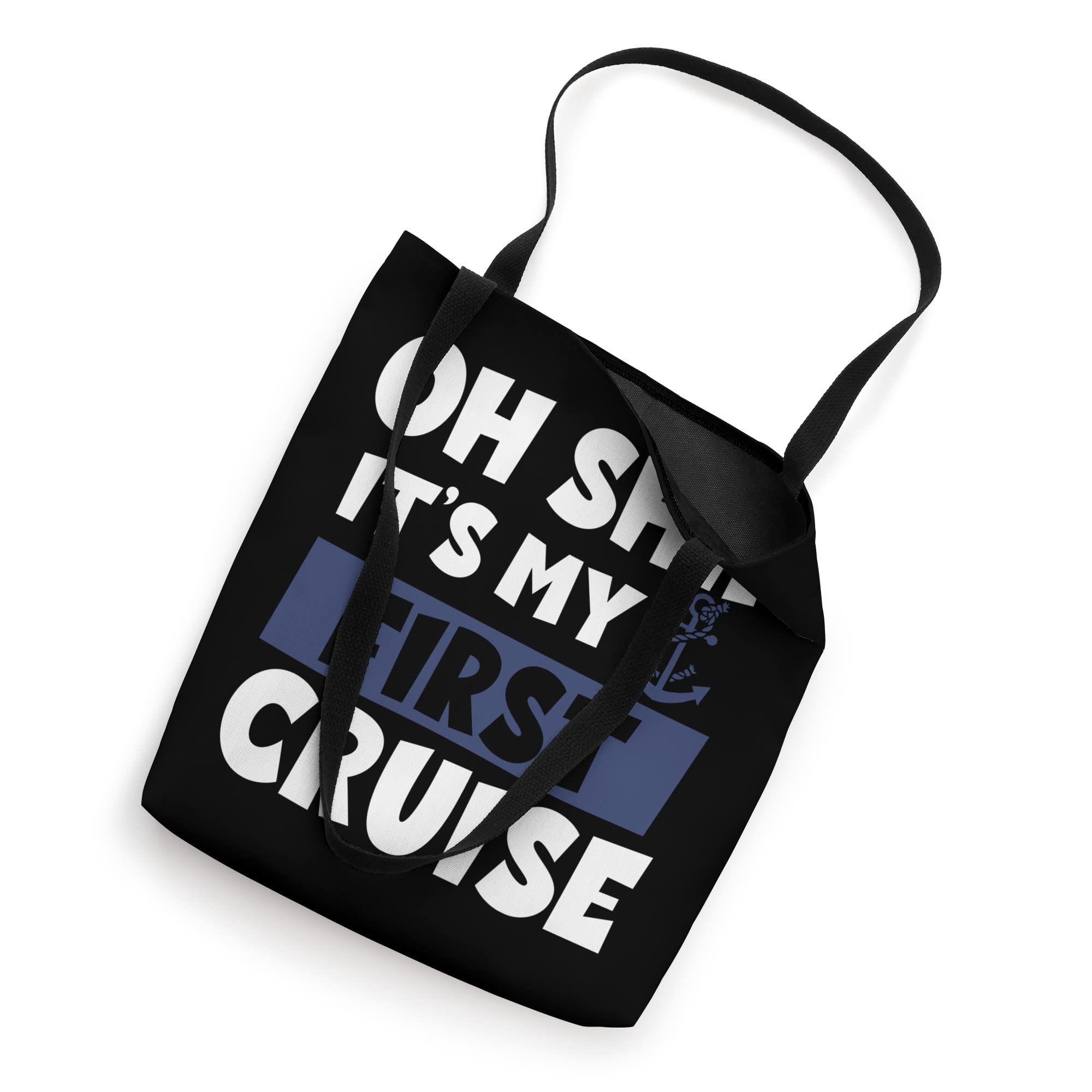 Cruise Shirt It’s My First Cruise Ship Cruise Tote Bag