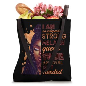 I Am Strong Independent Melanin Queen Woman Womens Tote Bag