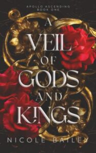 a veil of gods and kings: apollo ascending book 1