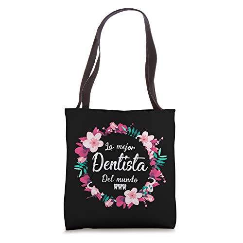 Dia de la Madre La Mejor Dentista del mundo Tote Bag