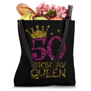 50 Birthday Queen 50th Birthday Queen 50 Years Old Tote Bag