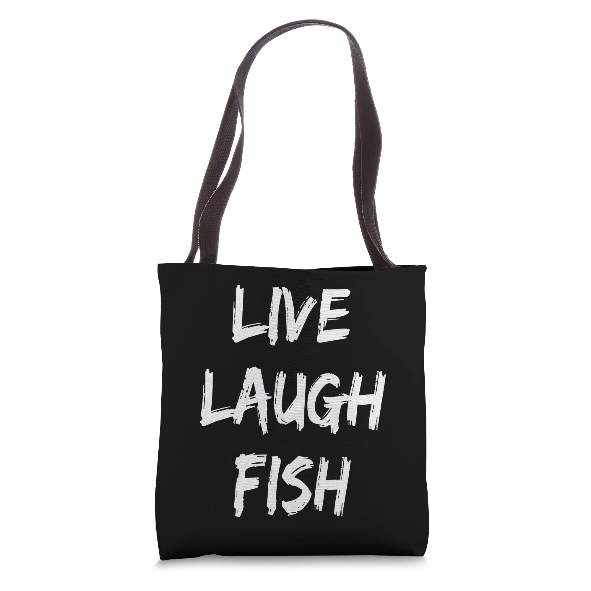 Live Laugh Fish Tote Bag