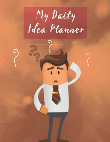 My Daily Idea Planner: me and my big ideas 100 pages