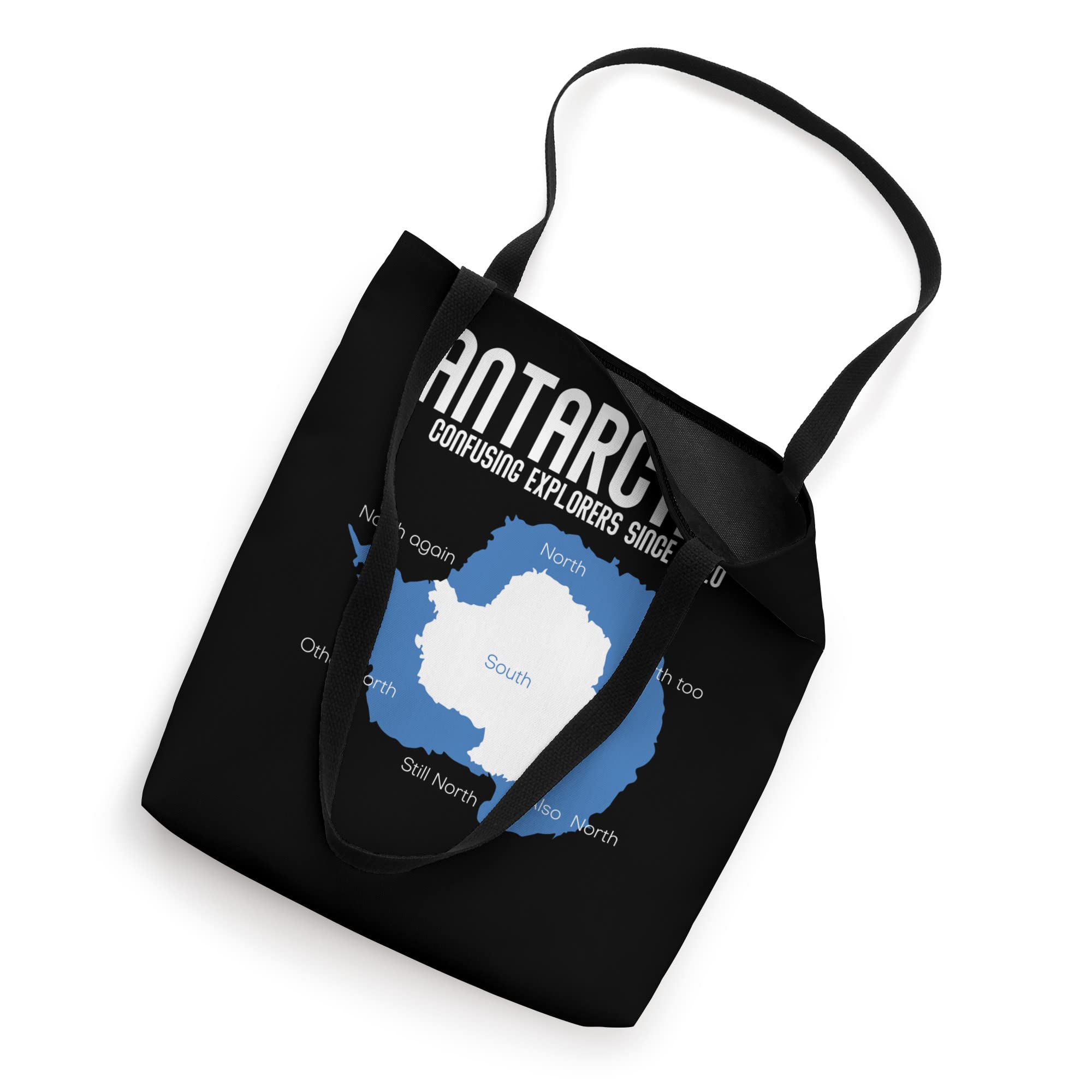 Antarctica Confusing Explorers Since 1820 Funny Antarctica Tote Bag