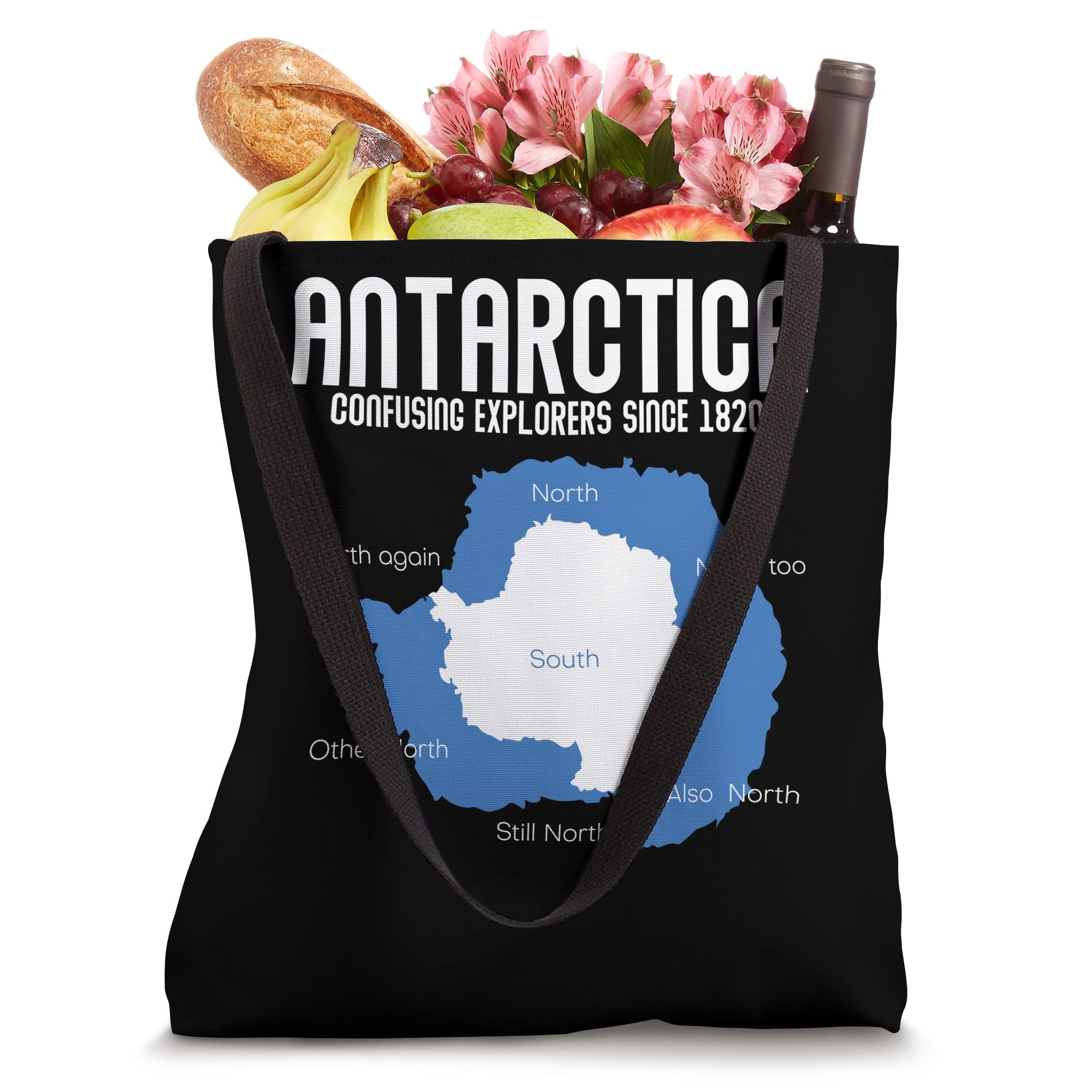 Antarctica Confusing Explorers Since 1820 Funny Antarctica Tote Bag