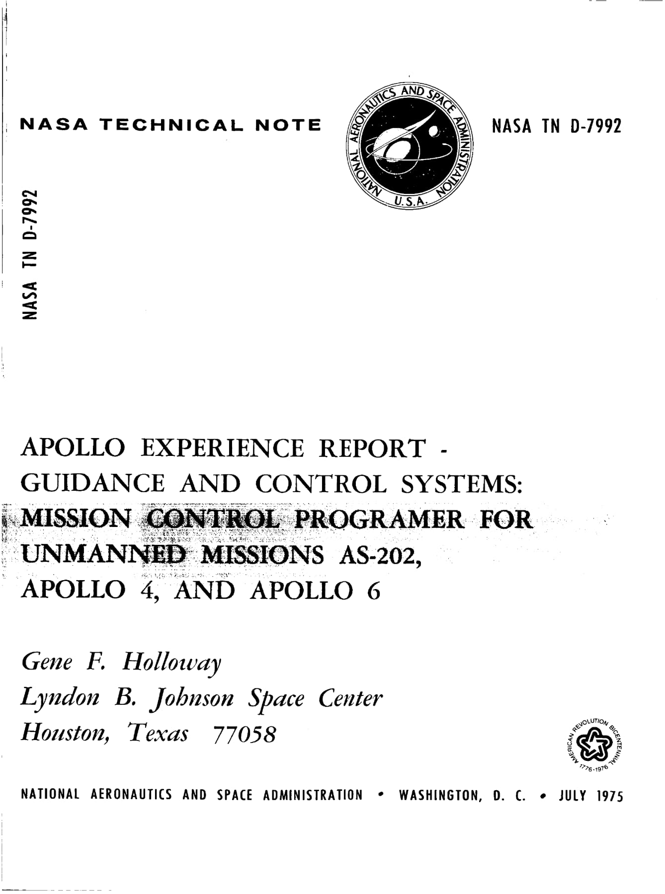 Apollo Experience Report: Guidance and Control Systems. Mission Control Programmer for Unmanned Missions AS-202, Apollo 4, and Apollo 6: July 1, 1975