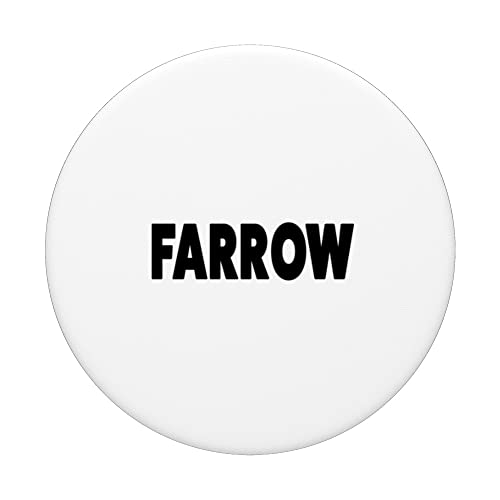 Best Farrow ever funny custom family name PopSockets Swappable PopGrip