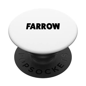 best farrow ever funny custom family name popsockets swappable popgrip