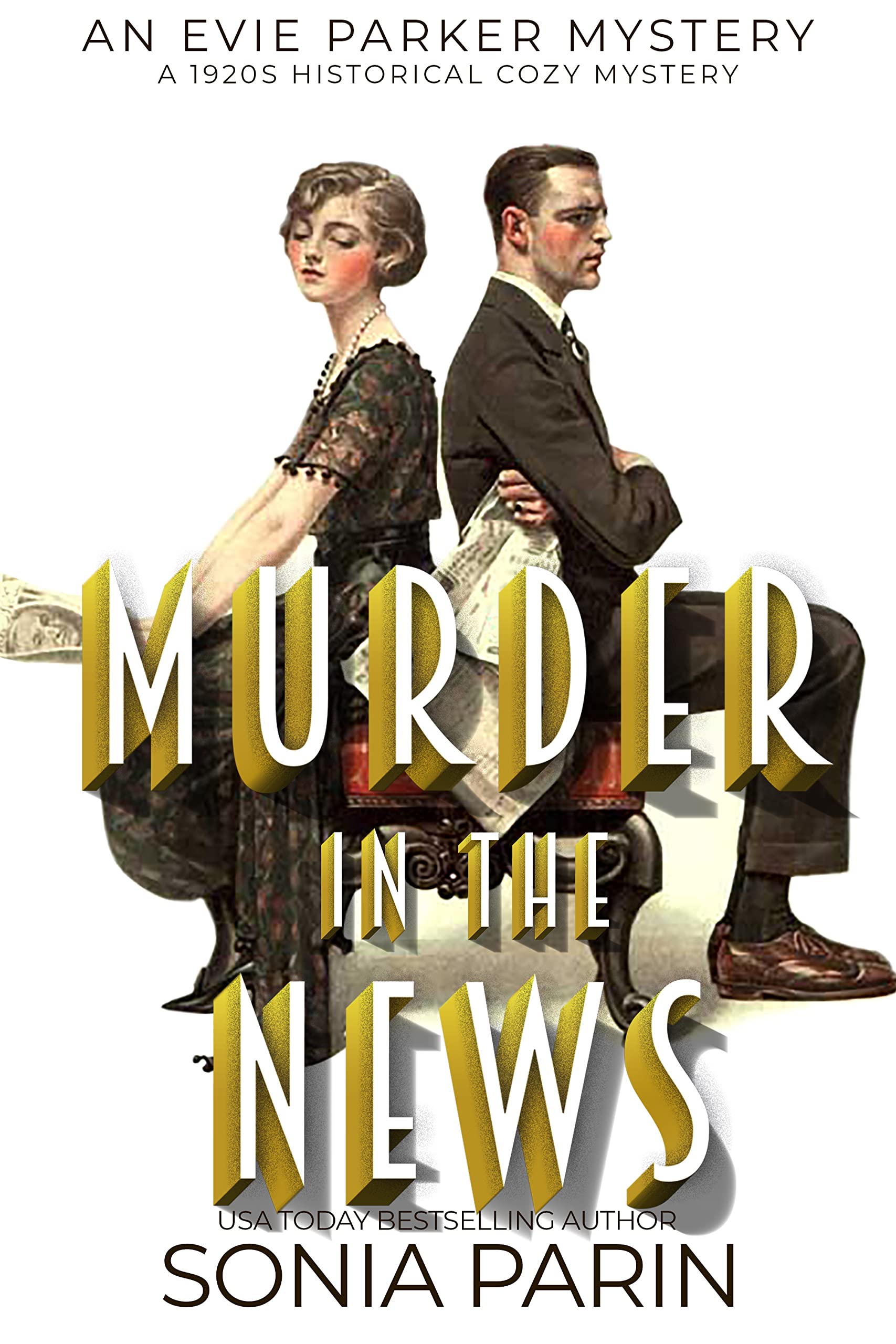 Murder in the News: A 1920s Historical Cozy Mystery: An Evie Parker Mystery Book 15