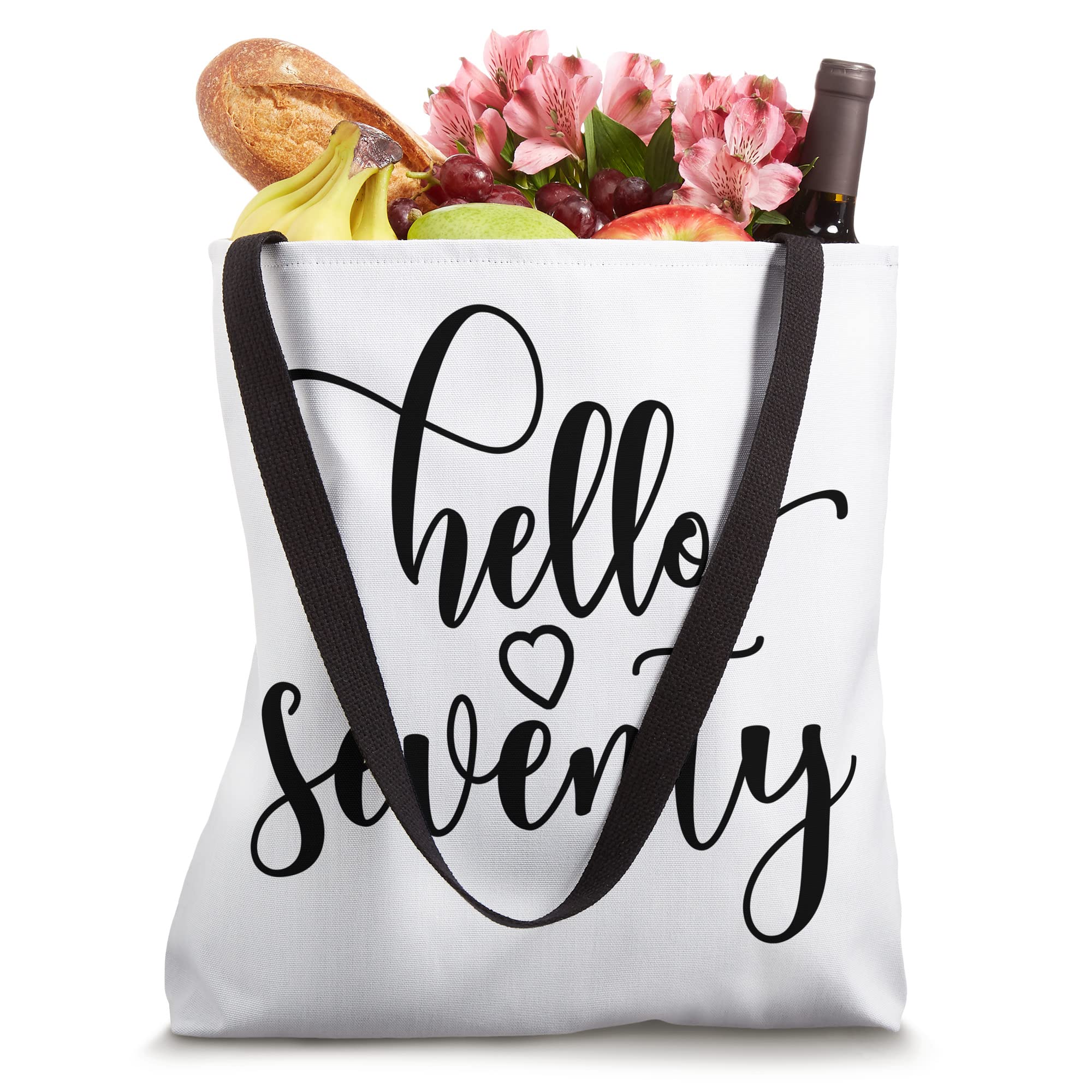 70th Birthday, For Women, Hello Seventy, 70 Years Old Cute Tote Bag