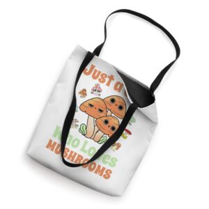 Just A Girl Who Loves Mushrooms Mycology Fungi for Women Tote Bag