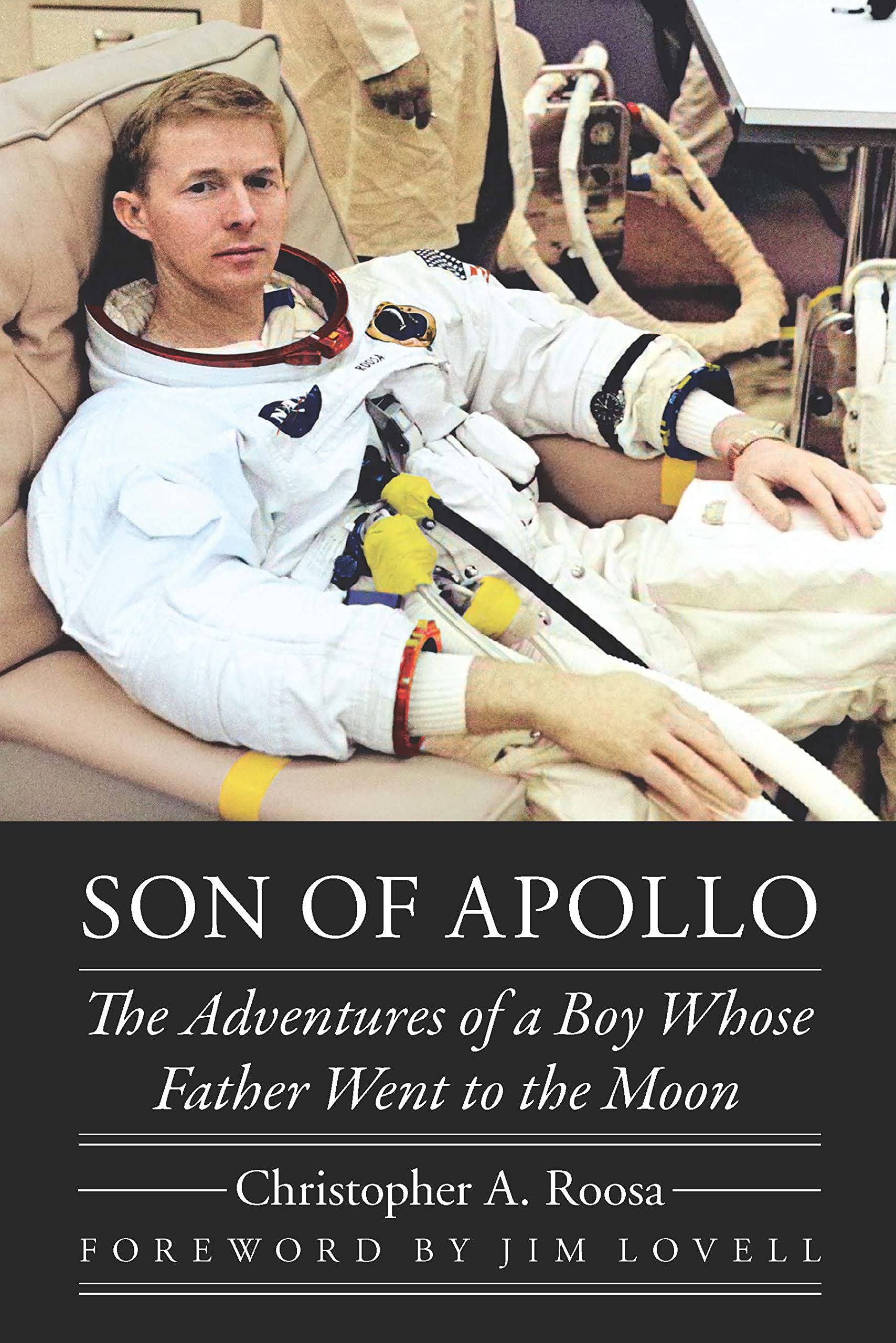 Son of Apollo: The Adventures of a Boy Whose Father Went to the Moon (Outward Odyssey: A People's History of Spaceflight)