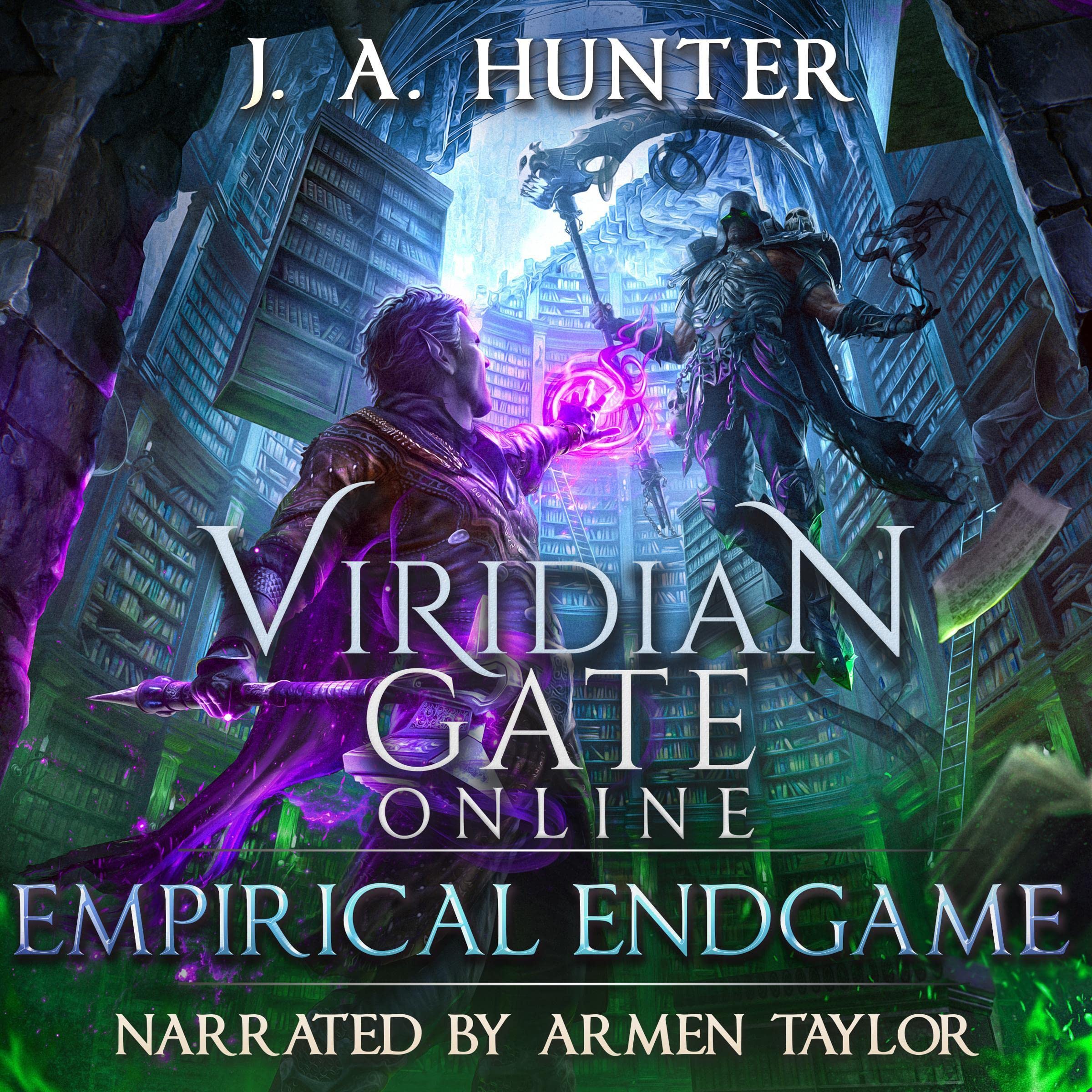 Viridian Gate Online: Empirical Endgame: The Viridian Gate Archives, Book 8