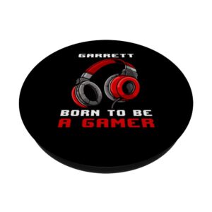 Garrett - Born To Be A Gamer - Personalized PopSockets Standard PopGrip