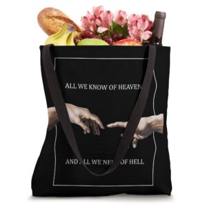 Emily Dickinson Parting - All We Know of Heaven Tote Bag