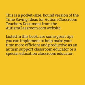 The Pocket Guide of Time Saving Ideas for Busy Autism Classroom Teachers